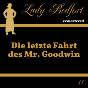 11: Die letzte Fahrt des Mr. Goodwin