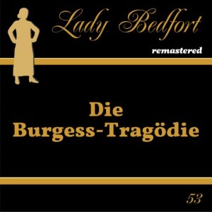 53: Die Burgess-Tragödie