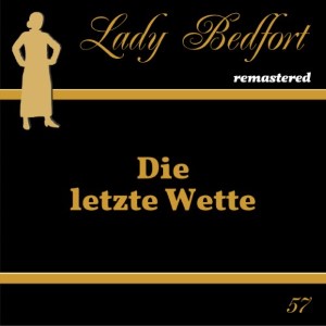 57: Die letzte Wette